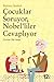 Çocuklar Soruyor, Nobel’liler Cevaplıyor by Bettina Stiekel