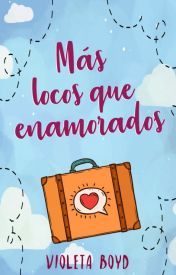 Más locos que enamorados