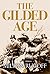 The Gilded Age