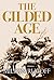 The Gilded Age
