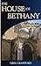 The House of Bethany