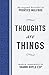 Thoughts Are Things