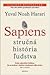 Sapiens - Stručná história ľudstva by Yuval Noah Harari