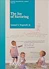 The Joy of Factoring (Student Mathematical Library Book 68)