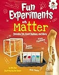 Fun Experiments with Matter: Invisible Ink, Giant Bubbles, and More