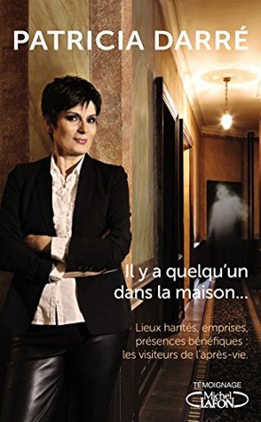 Il y a quelqu'un dans la maison... (French Edition)