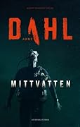 Mittvatten (Berger & Blom, #3)