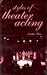 Styles of Theater Acting