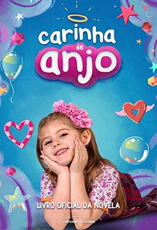 Carinha de Anjo – livro oficial da novela (Portuguese Edition)