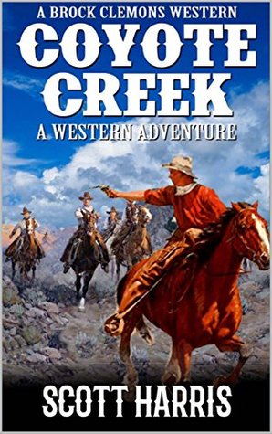 Coyote Creek (A Brock Clemons Western, #2)