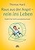 Raus aus der Angst - rein ins Leben by Thomas Hartl