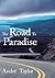 The Road to Paradise