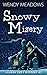 Snowy Misery (Alaska #7)