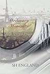 Ordinary Moments