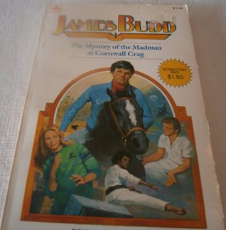 The Mystery of the Madman at Cornwall Crag (James Budd #1)