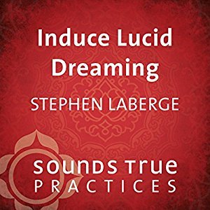 Induce Lucid Dreaming (Audiobook)