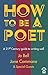 How to be a Poet