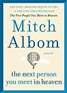 The Next Person You Meet in Heaven by Mitch Albom