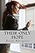 Their Only Hope by Betty Arrigotti