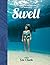 Swell: A Sailing Surfer's V...