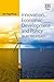Innovation, Economic Development and Policy: Selected Essays