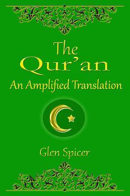 The Qur'an: An Amplified Translation