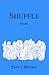 Shuffle by Emily Moore