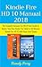 Kindle Fire HD 10 Manual 2018 by Brandy Perry