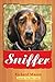 Sniffer: Sniffer, The Hero Dog of Norphlet (Richard the Paper boy Book 12)