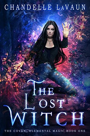 The Lost Witch (The Coven: Elemental Magic #1)