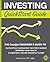 Investing QuickStart Guide: The Simplified Beginner’s Guide to Navigating the Stock Market, Growing Your Wealth, & Creating a Secure Financial Future