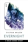 Evernight by Victor Milán