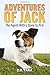 Adventures of Jack: The Agent With a Bone to Pick (Jack Russell Adventure Series #1)