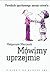 Mówimy uprzejmie