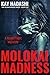 Molokai Madness: A Ghost in...