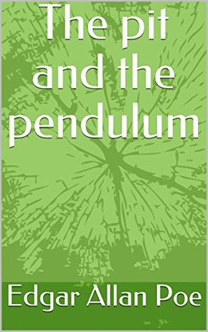 The Pit and the Pendulum