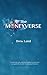 The Moneyverse: A Biblical and Practical Guide to Help You Navigate the World of Personal Finances