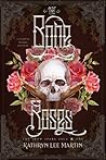The Bone Roses by Kathryn Lee Martin