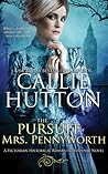 The Pursuit of Mrs. Pennyworth by Callie Hutton