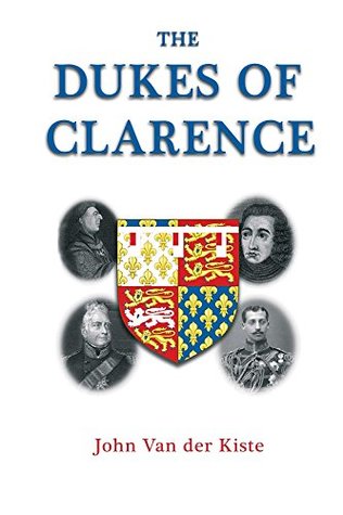 The Dukes of Clarence (Kindle Edition)
