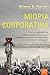 Miopia corporativa: Como a negação de fatos evidentes impede a tomada das melhores decisões – e o que fazer a respeito (Portuguese Edition)