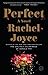 Perfect by Rachel Joyce
