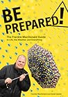 Be Prepared!