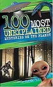 100 Most Unexplained Mysteries On the Planet