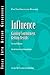 Influence: Gaining Commitment, Getting Results