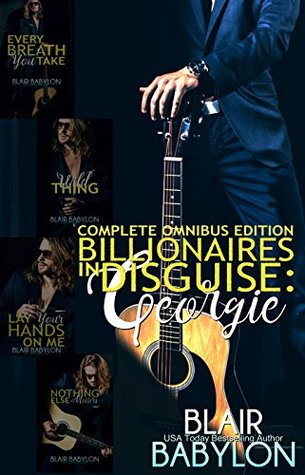 Billionaires in Disguise: Georgie: Complete Omnibus (Kindle Edition)