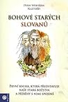 Bohové starých Sl...