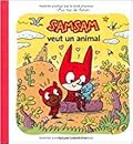 SamSam veut un animal