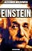 Einstein: Historischer Roman (German Edition)