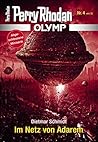 Olymp 4: Im Netz von Adarem (Perry Rhodan - Olymp) (German Edition) Olymp 4: Im Netz von Adarem (Perry Rhodan - Olymp) (German Edition)